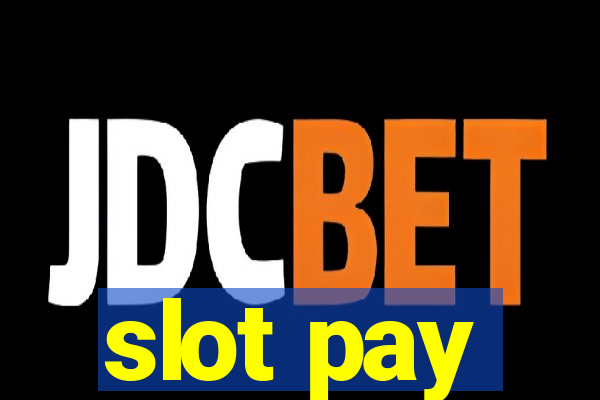 slot pay