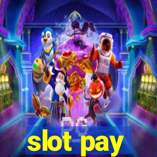 slot pay