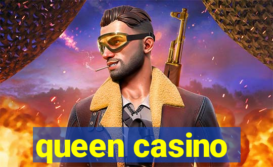 queen casino