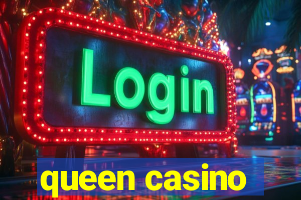 queen casino