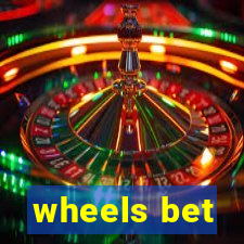 wheels bet