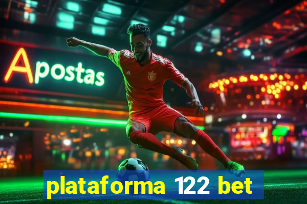 plataforma 122 bet