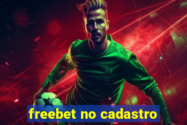 freebet no cadastro