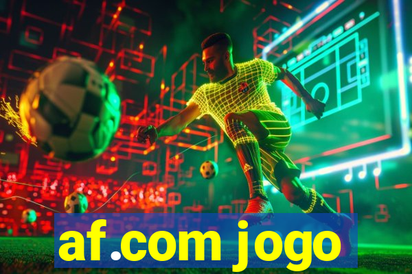 af.com jogo