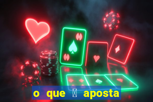 o que 茅 aposta multipla betano