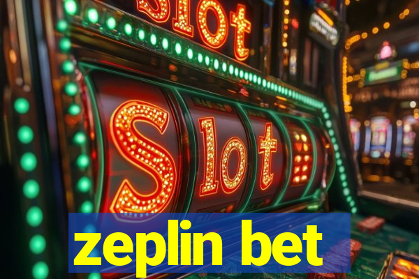 zeplin bet