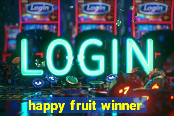 happy fruit winner