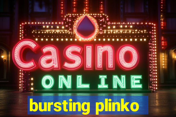 bursting plinko