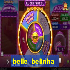 belle belinha videos vazados