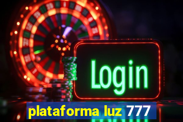 plataforma luz 777