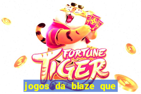 jogos da blaze que mais pagam