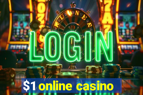 $1 online casino