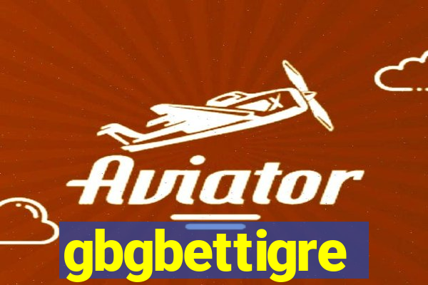 gbgbettigre