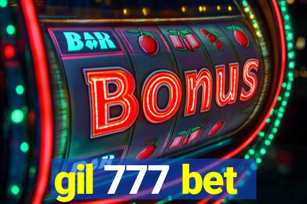 gil 777 bet