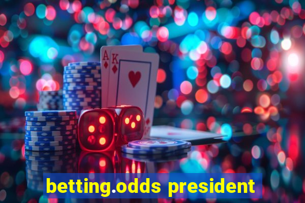 betting.odds president