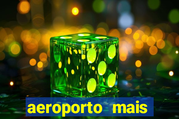 aeroporto mais proximo de mim