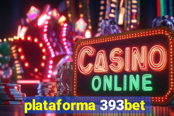 plataforma 393bet