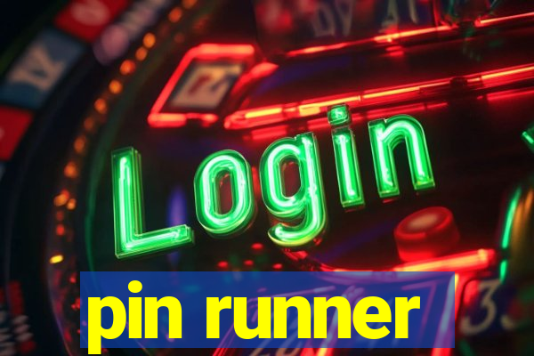 pin runner