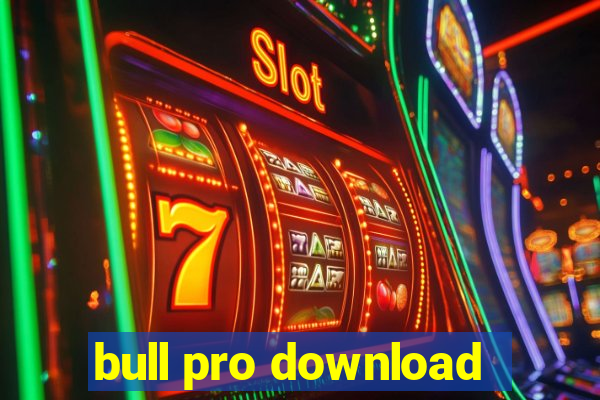 bull pro download