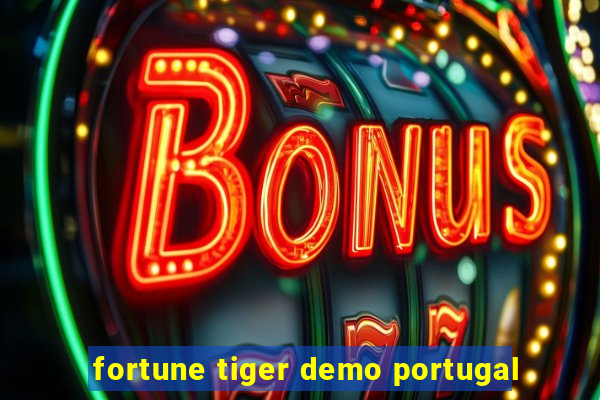 fortune tiger demo portugal