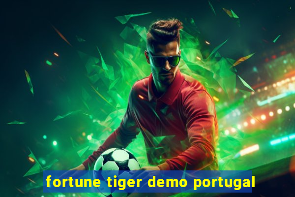 fortune tiger demo portugal