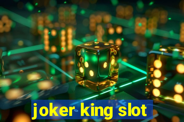 joker king slot