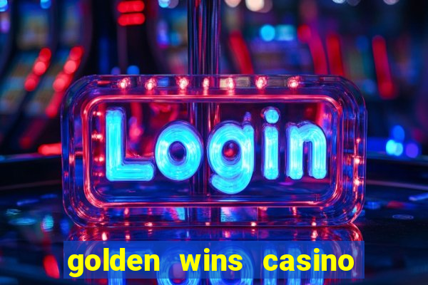 golden wins casino slots download