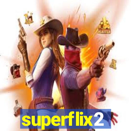 superflix2