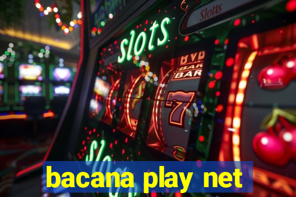 bacana play net