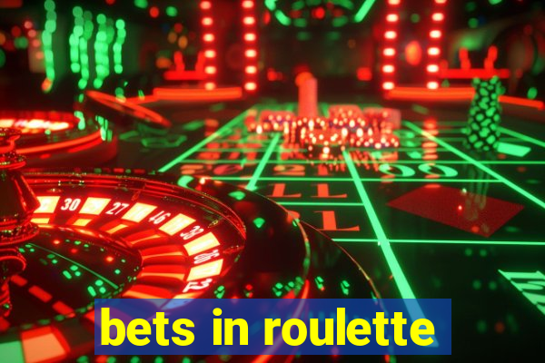 bets in roulette