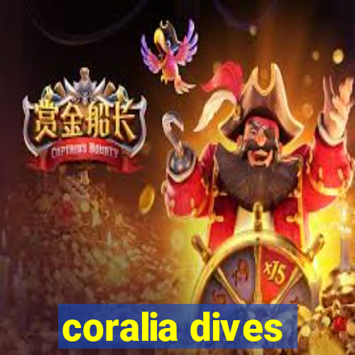 coralia dives