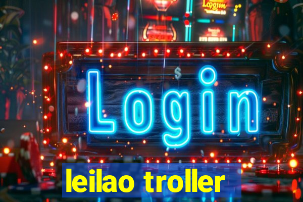 leilao troller