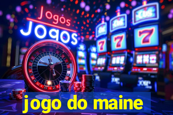 jogo do maine