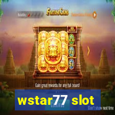 wstar77 slot