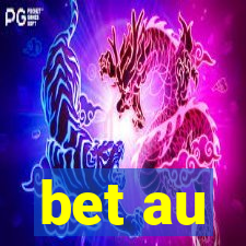 bet au