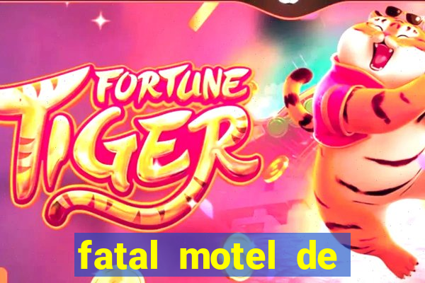 fatal motel de nova mutum