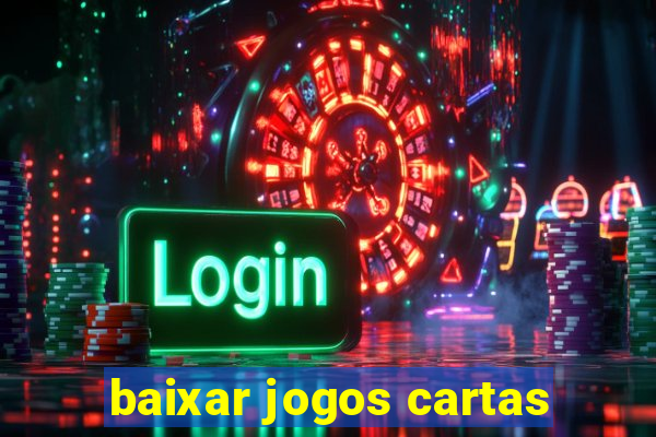 baixar jogos cartas