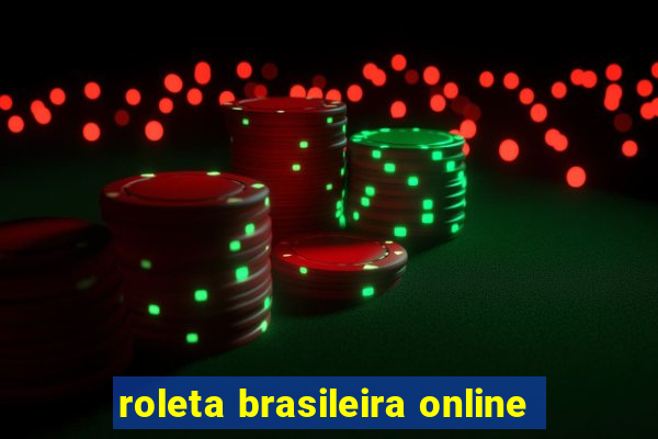 roleta brasileira online