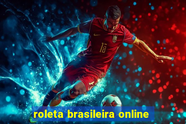 roleta brasileira online