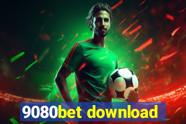 9080bet download