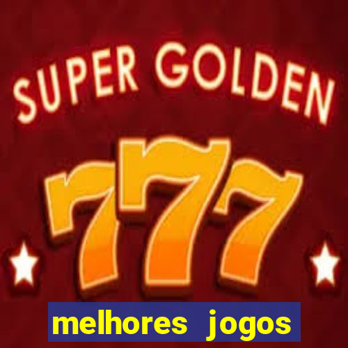 melhores jogos celular offline