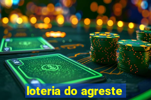 loteria do agreste