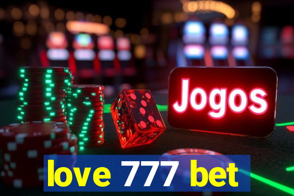 love 777 bet