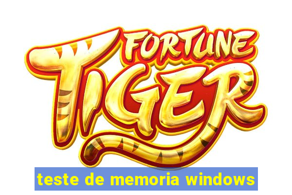 teste de memoria windows