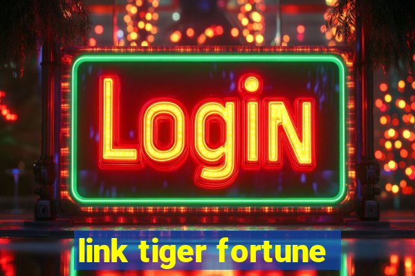 link tiger fortune