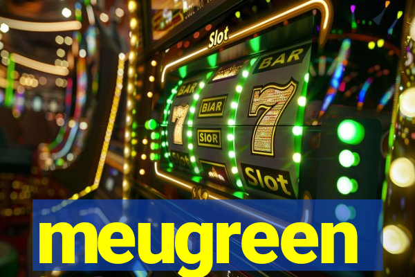 meugreen