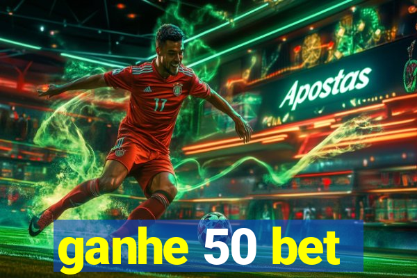 ganhe 50 bet