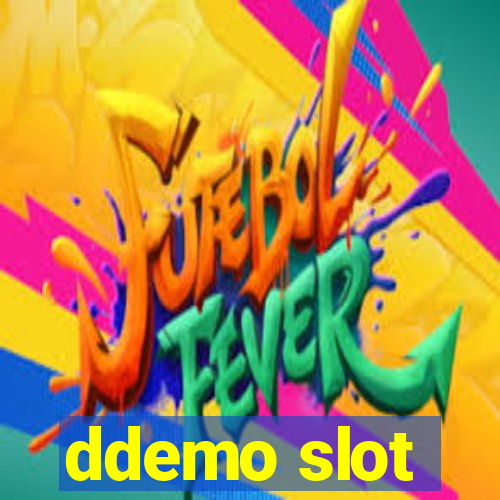 ddemo slot