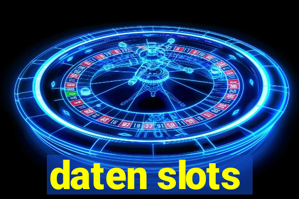 daten slots