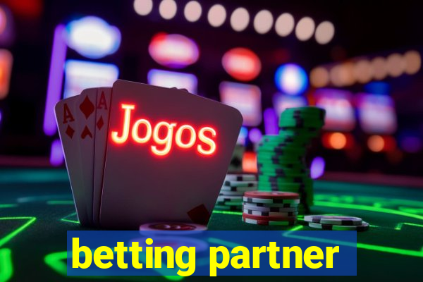 betting partner